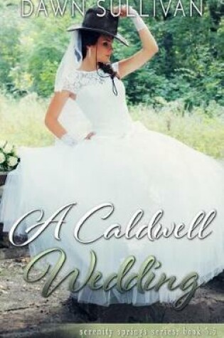 Cover of A Caldwell Wedding