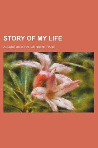 Cover of Story of My Life (Volume 3)