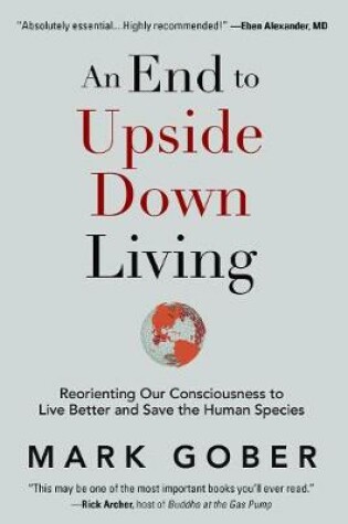 Cover of An End to Upside Down Living