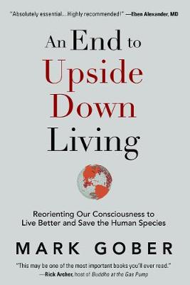 Book cover for An End to Upside Down Living