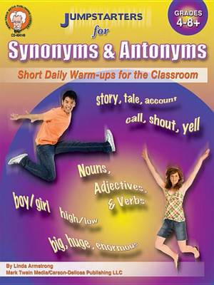 Cover of Jumpstarters for Synonyms and Antonyms, Grades 4 - 8