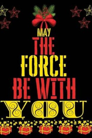 Cover of May the force be with you
