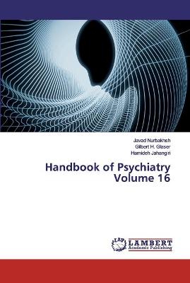 Book cover for Handbook of Psychiatry Volume 16