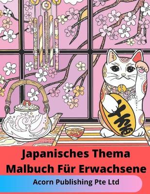 Book cover for Japanisches Thema Malbuch Für Erwachsene