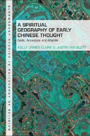 Cover of A Spiritual Geography of Early Chinese Thought