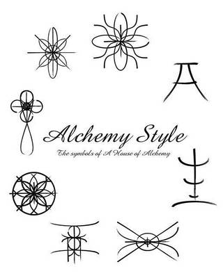 Book cover for Alchemy Style, The Symbols of A House of Alchemy