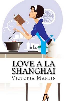 Book cover for Love a la Shanghai