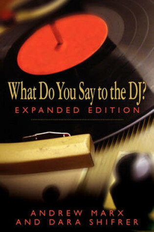 Cover of What Do You Say to the DJ? Expanded Edition