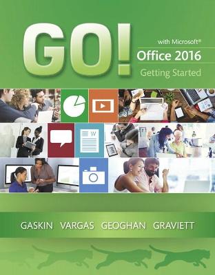 Book cover for GO! with Microsoft Office 2016 Getting Started