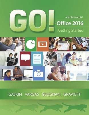 Cover of GO! with Microsoft Office 2016 Getting Started