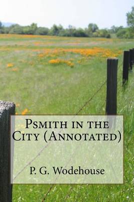Book cover for Psmith in the City (Annotated)