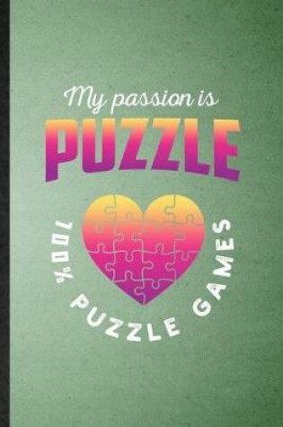 Cover of My Passion Is Puzzle 100% Puzzle Games