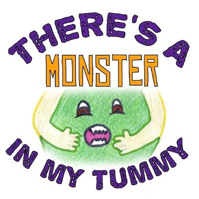 Book cover for There's a Monster in My Tummy