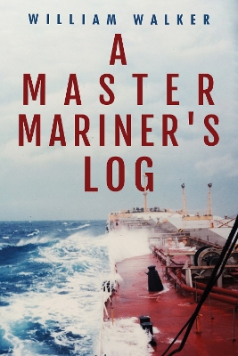 Book cover for A Master Mariner's Log