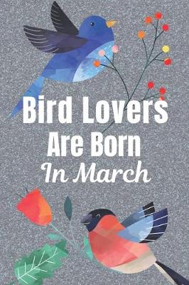 Book cover for Bird Lovers Are Born In March