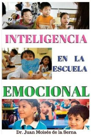 Cover of Inteligencia Emocional en la Escuela