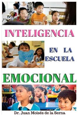 Book cover for Inteligencia Emocional en la Escuela