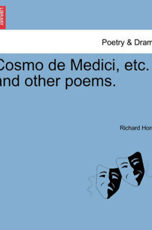 Cover of Cosmo de Medici, Etc. and Other Poems.