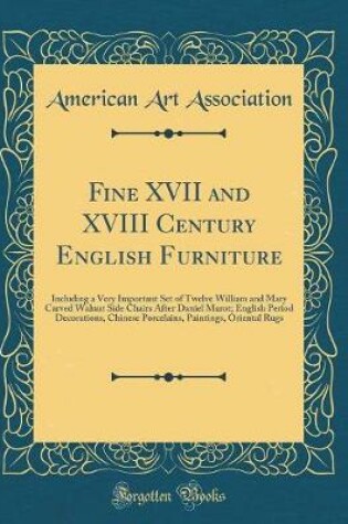 Cover of Fine XVII and XVIII Century English Furniture