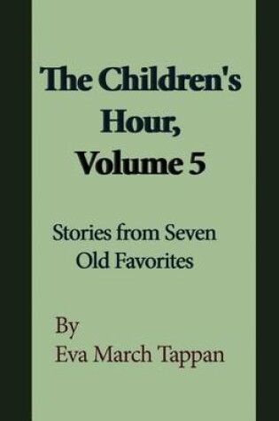 Cover of The Children's Hour, Volume 5