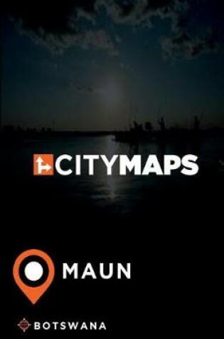 Cover of City Maps Maun Botswana