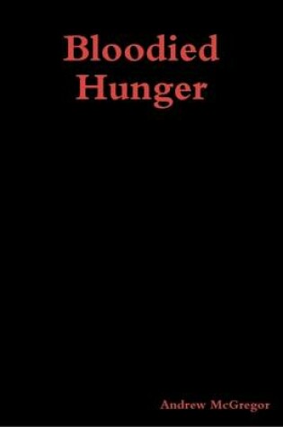 Cover of Bloodied Hunger