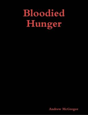 Cover of Bloodied Hunger