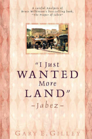 Cover of I Just Wanted More Land - Jabez