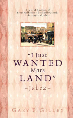 Book cover for I Just Wanted More Land - Jabez