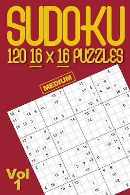 Book cover for Sudoku 120 16x16 medium puzzles