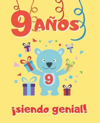 Book cover for 9 Anos Siendo Genial