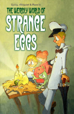 Book cover for The Weirdly World Of Strange Eggs