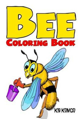 Cover of Bee Coloring Book