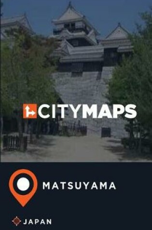 Cover of City Maps Matsuyama Japan