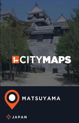 Book cover for City Maps Matsuyama Japan