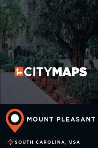 Cover of City Maps Mount Pleasant South Carolina, USA