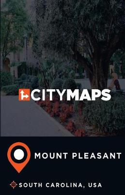 Cover of City Maps Mount Pleasant South Carolina, USA