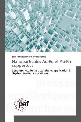 Book cover for Nanoparticules Au-Pd Et Au-Rh Supportees