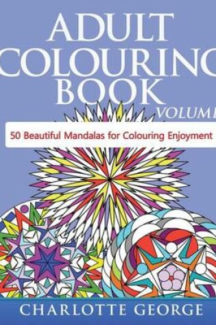 Cover of Adult Colouring Book - Volume 6