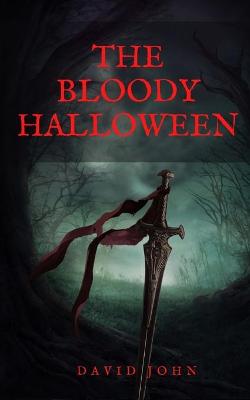 Book cover for The Bloody Halloween