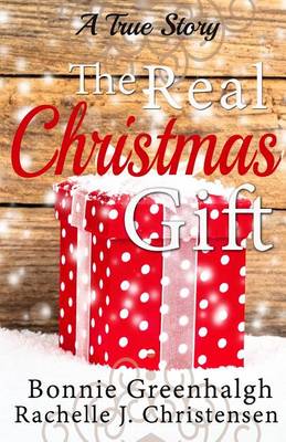 Book cover for The Real Christmas Gift