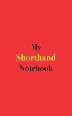 Book cover for My Shorthand Notebook