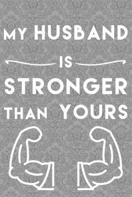 Book cover for my husband is stronger than yours