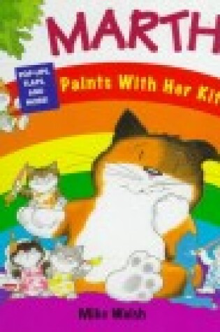 Cover of Martha Paints with Her Kittens