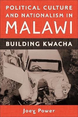 Cover of Political Culture and Nationalism in Malawi