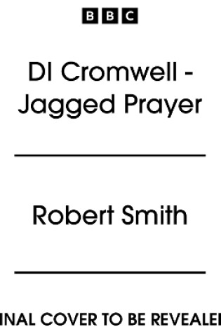 Cover of DI Cromwell - Jagged Prayer