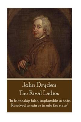 Book cover for John Dryden - The Rival Ladies