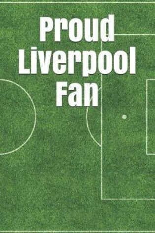 Cover of Proud Liverpool Fan