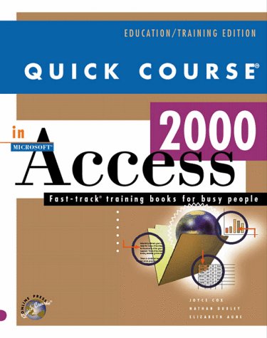 Book cover for Quick Course in Microsoft Access 2000