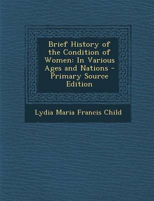 Book cover for Brief History of the Condition of Women